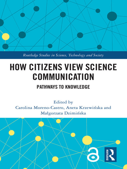 Title details for How Citizens View Science Communication by Carolina Moreno-Castro - Available